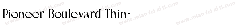 Pioneer Boulevard Thin字体转换